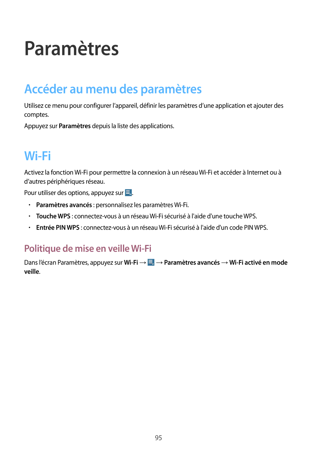 Samsung GT-N8010EAAXEF, GT-N8010EAEXEF Paramètres, Accéder au menu des paramètres, Politique de mise en veille Wi-Fi 