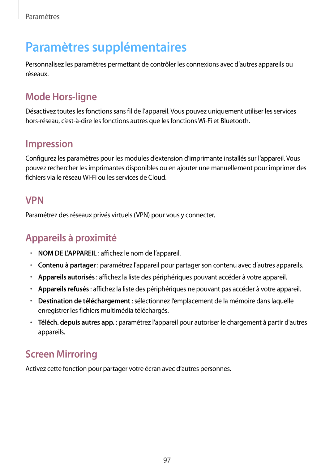 Samsung GT-N8010ZWXXEF Paramètres supplémentaires, Mode Hors-ligne, Impression, Appareils à proximité, Screen Mirroring 