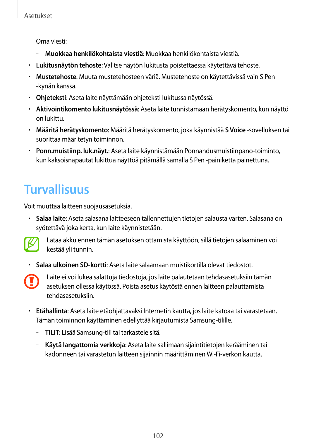 Samsung GT-N8010EAXNEE, GT-N8010ZWANEE, GT-N8010ZWXNEE manual Turvallisuus, Tilit Lisää Samsung-tili tai tarkastele sitä 