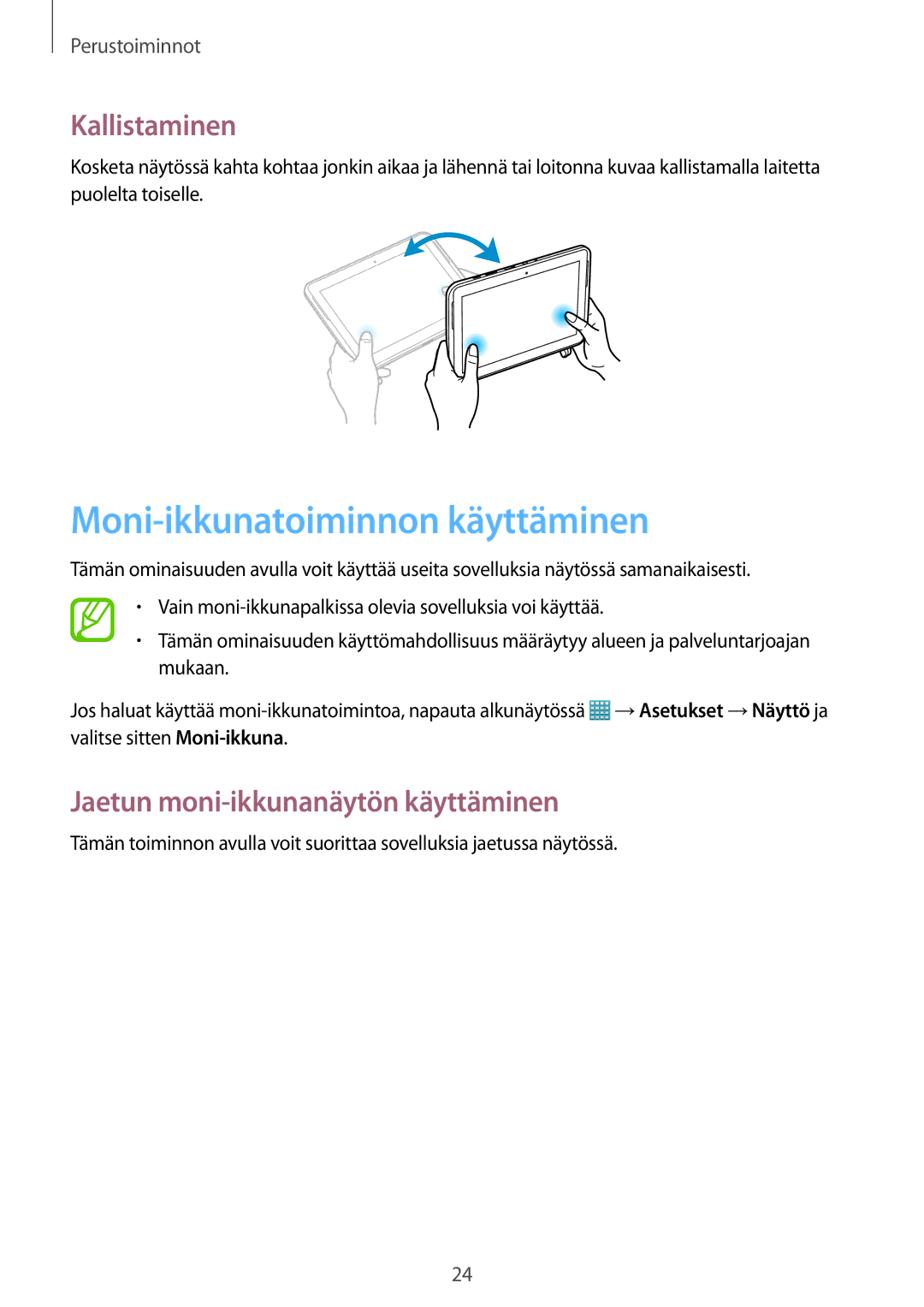 Samsung GT-N8010EAANEE manual Moni-ikkunatoiminnon käyttäminen, Kallistaminen, Jaetun moni-ikkunanäytön käyttäminen 