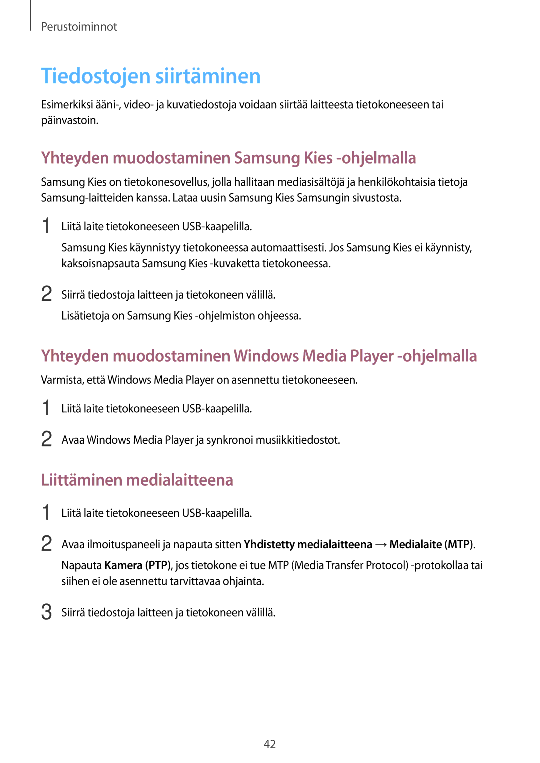 Samsung GT-N8010EAXNEE, GT-N8010ZWANEE manual Tiedostojen siirtäminen, Yhteyden muodostaminen Samsung Kies -ohjelmalla 