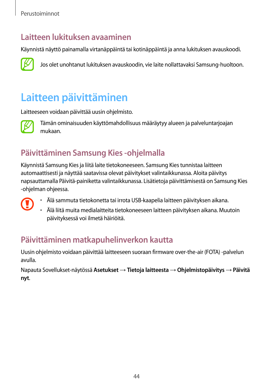 Samsung GT-N8010EAANEE manual Laitteen päivittäminen, Laitteen lukituksen avaaminen, Päivittäminen Samsung Kies -ohjelmalla 