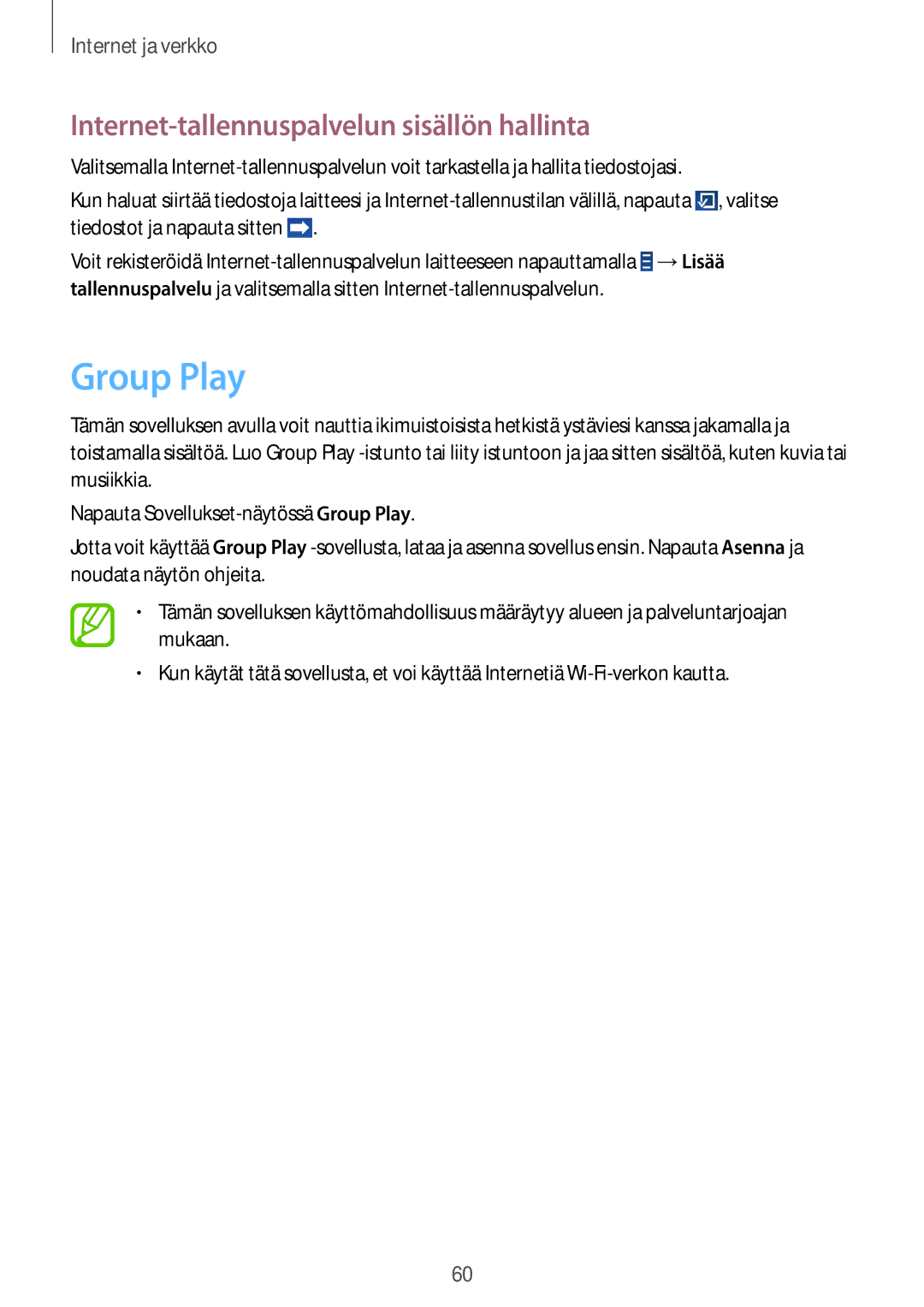 Samsung GT-N8010ZWANEE, GT-N8010ZWXNEE, GT-N8010EAXNEE manual Group Play, Internet-tallennuspalvelun sisällön hallinta 