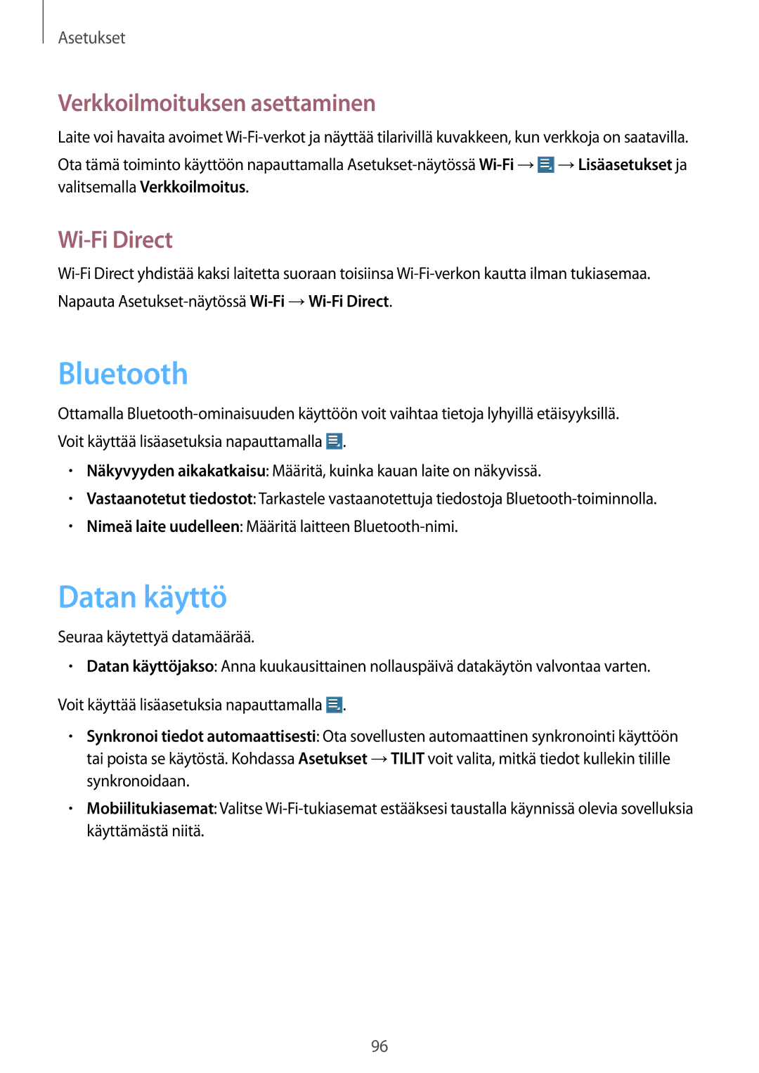 Samsung GT-N8010ZWXNEE, GT-N8010ZWANEE, GT-N8010EAXNEE manual Datan käyttö, Verkkoilmoituksen asettaminen, Wi-Fi Direct 