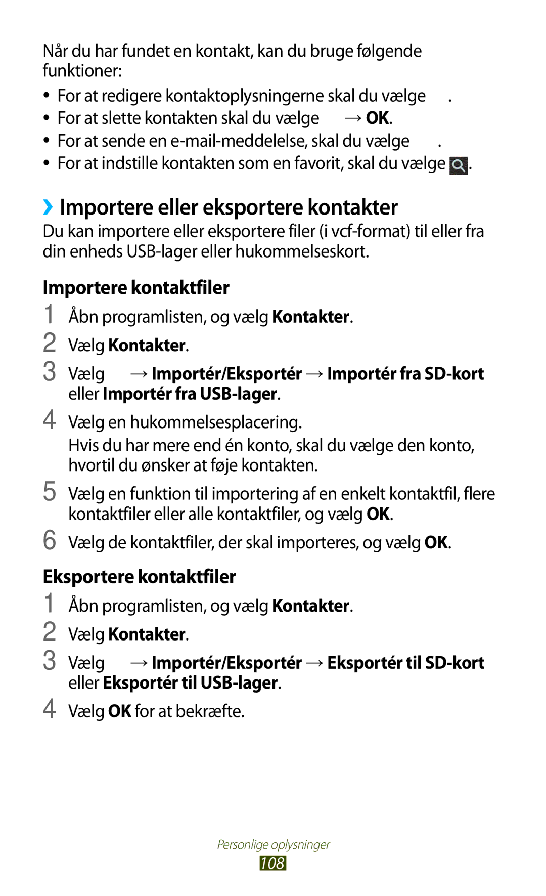 Samsung GT-N8010GRANEE manual ››Importere eller eksportere kontakter, Importere kontaktfiler, Eksportere kontaktfiler 