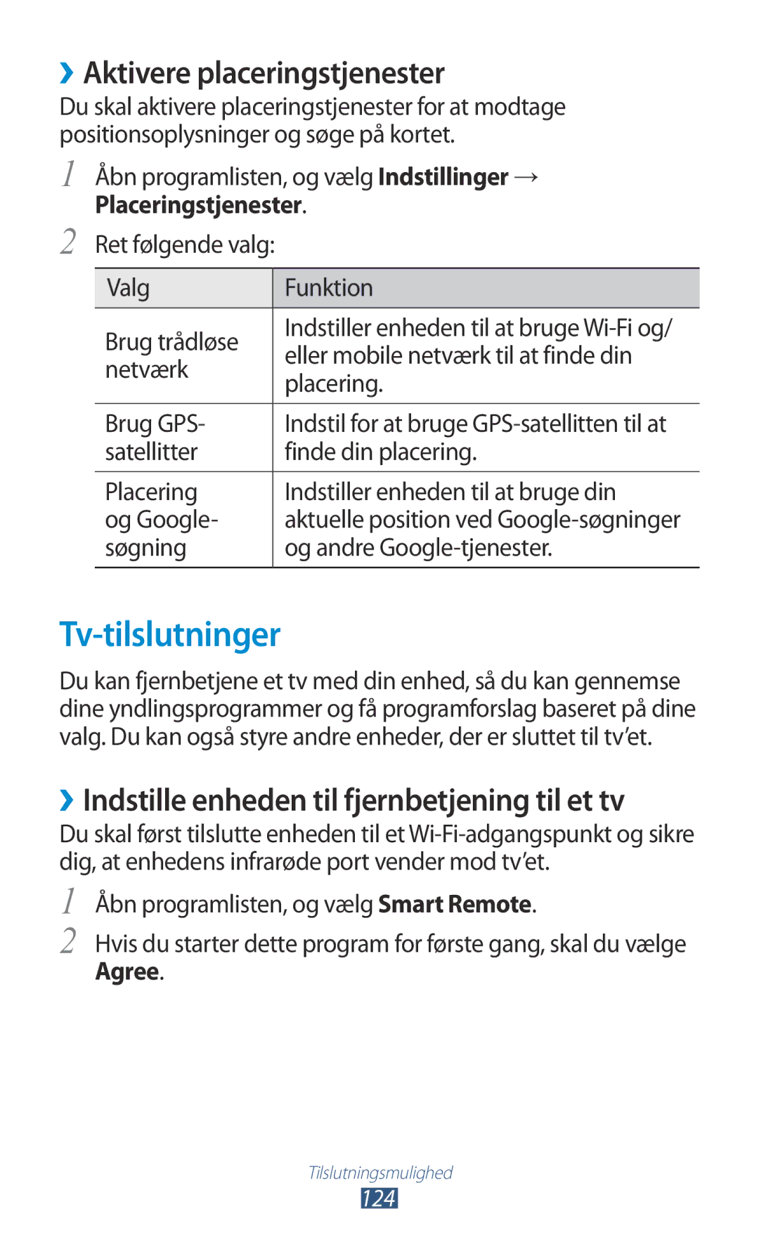 Samsung GT-N8010EAANEE Tv-tilslutninger, ››Aktivere placeringstjenester, ››Indstille enheden til fjernbetjening til et tv 