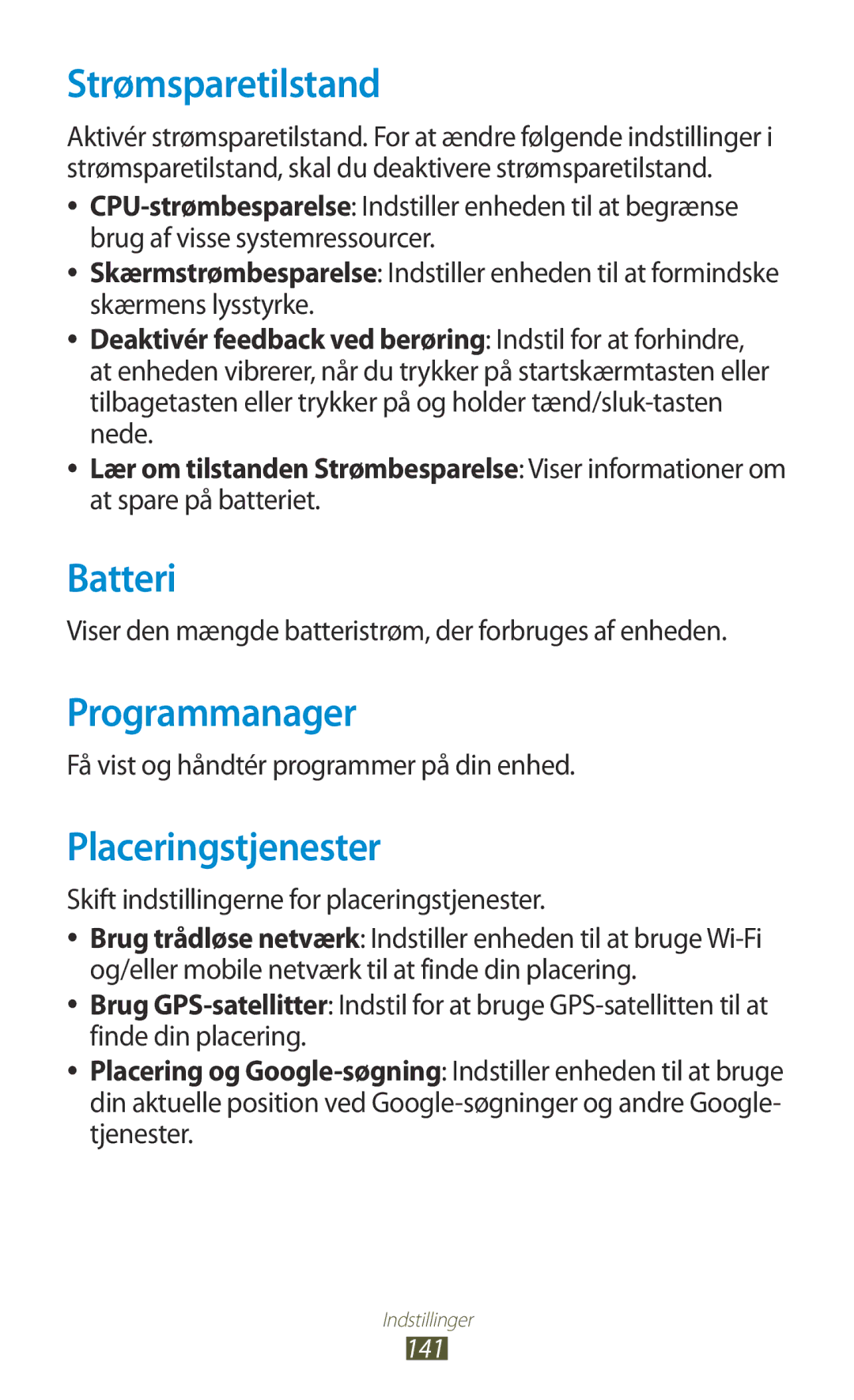 Samsung GT-N8010ZWXNEE, GT-N8010ZWANEE, GT-N8010EAXNEE Strømsparetilstand, Batteri, Programmanager, Placeringstjenester 