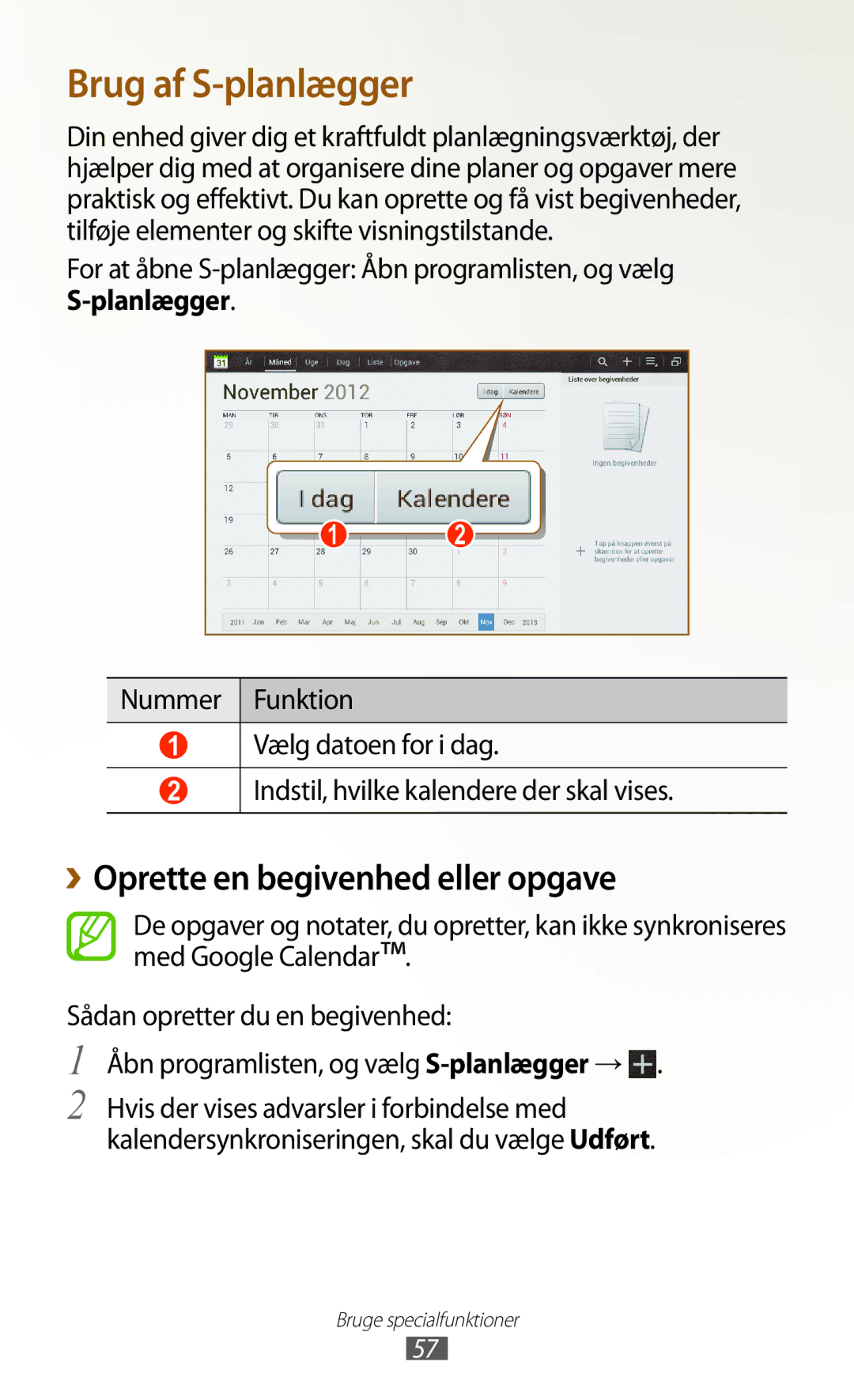 Samsung GT-N8010EAXNEE, GT-N8010ZWANEE, GT-N8010ZWXNEE manual Brug af S-planlægger, ››Oprette en begivenhed eller opgave 