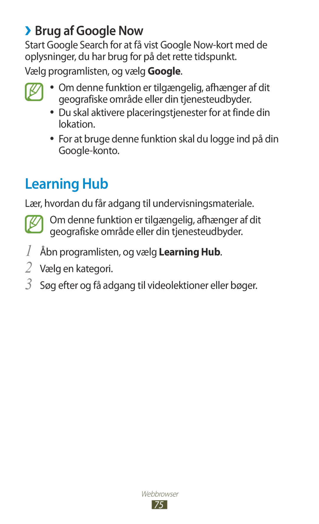 Samsung GT-N8010ZWANEE, GT-N8010ZWXNEE manual Learning Hub, ››Brug af Google Now, Vælg programlisten, og vælg Google 