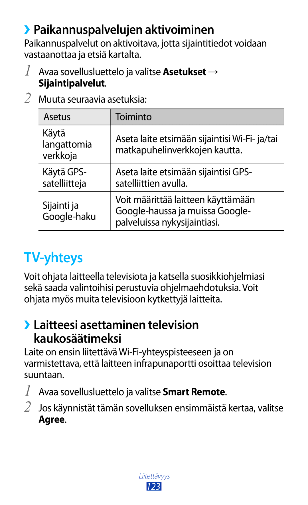 Samsung GT-N8010GRANEE, GT-N8010ZWANEE manual TV-yhteys, ››Paikannuspalvelujen aktivoiminen, Sijaintipalvelut, Agree 