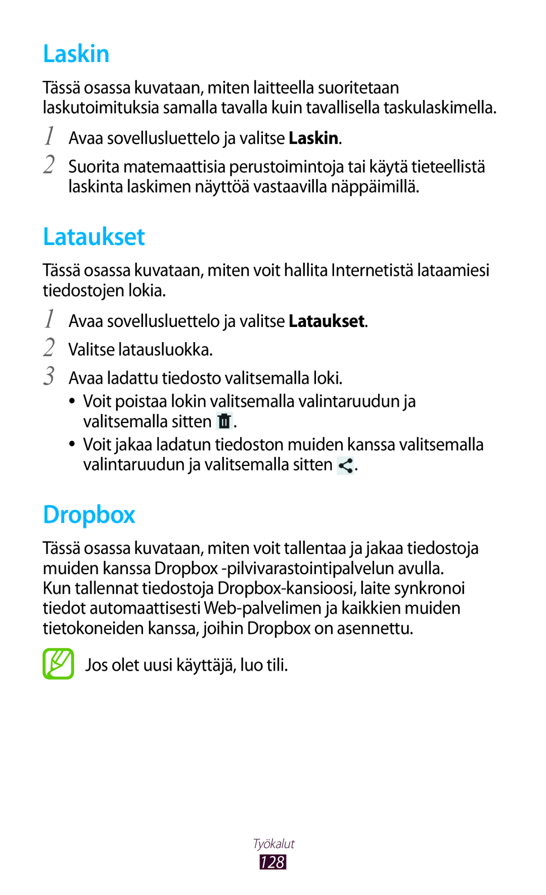 Samsung GT-N8010GRANEE Lataukset, Dropbox, Avaa sovellusluettelo ja valitse Laskin, Jos olet uusi käyttäjä, luo tili 