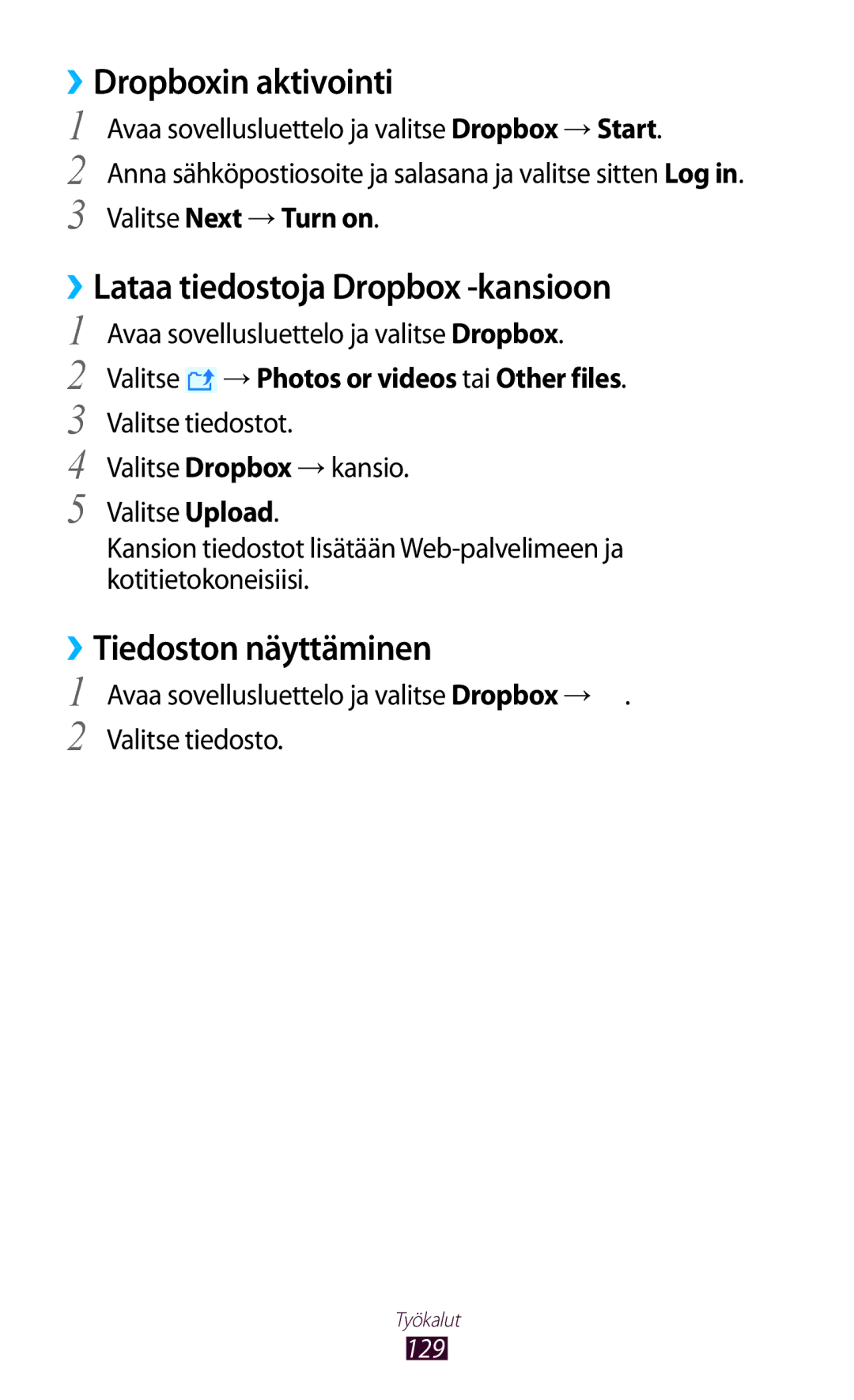 Samsung GT-N8010EAANEE manual ››Dropboxin aktivointi, ››Lataa tiedostoja Dropbox -kansioon, ››Tiedoston näyttäminen 