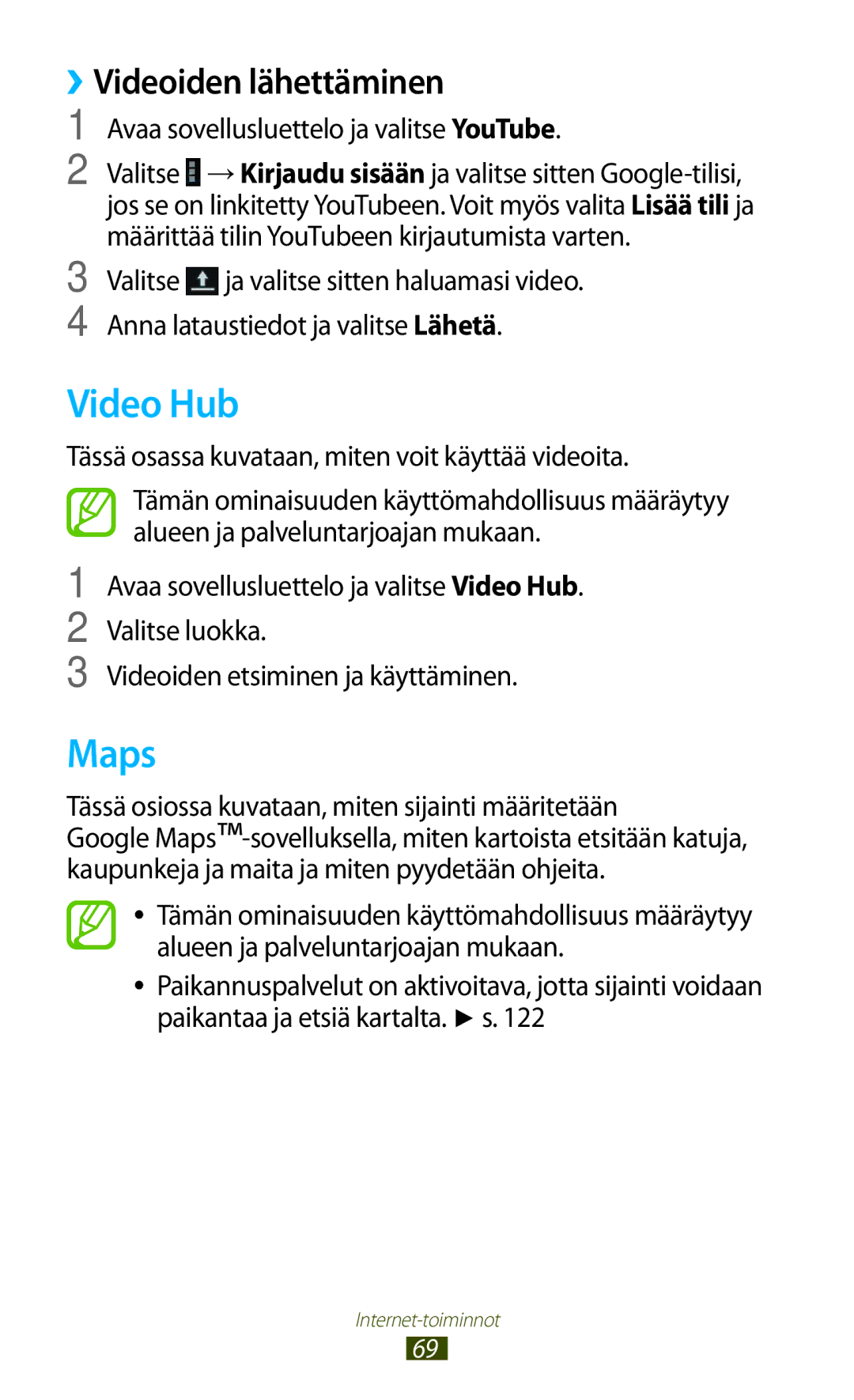 Samsung GT-N8010EAANEE, GT-N8010ZWANEE Video Hub, Maps, ››Videoiden lähettäminen, Avaa sovellusluettelo ja valitse YouTube 