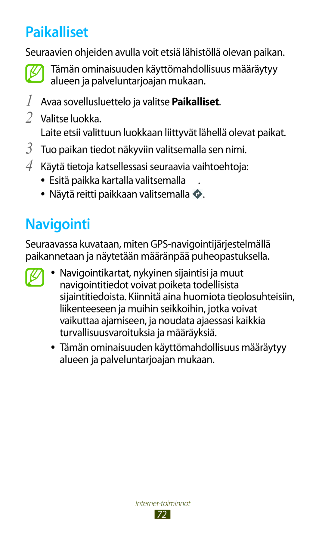 Samsung GT-N8010EAXNEE, GT-N8010ZWANEE, GT-N8010ZWXNEE manual Paikalliset, Navigointi, Näytä reitti paikkaan valitsemalla 