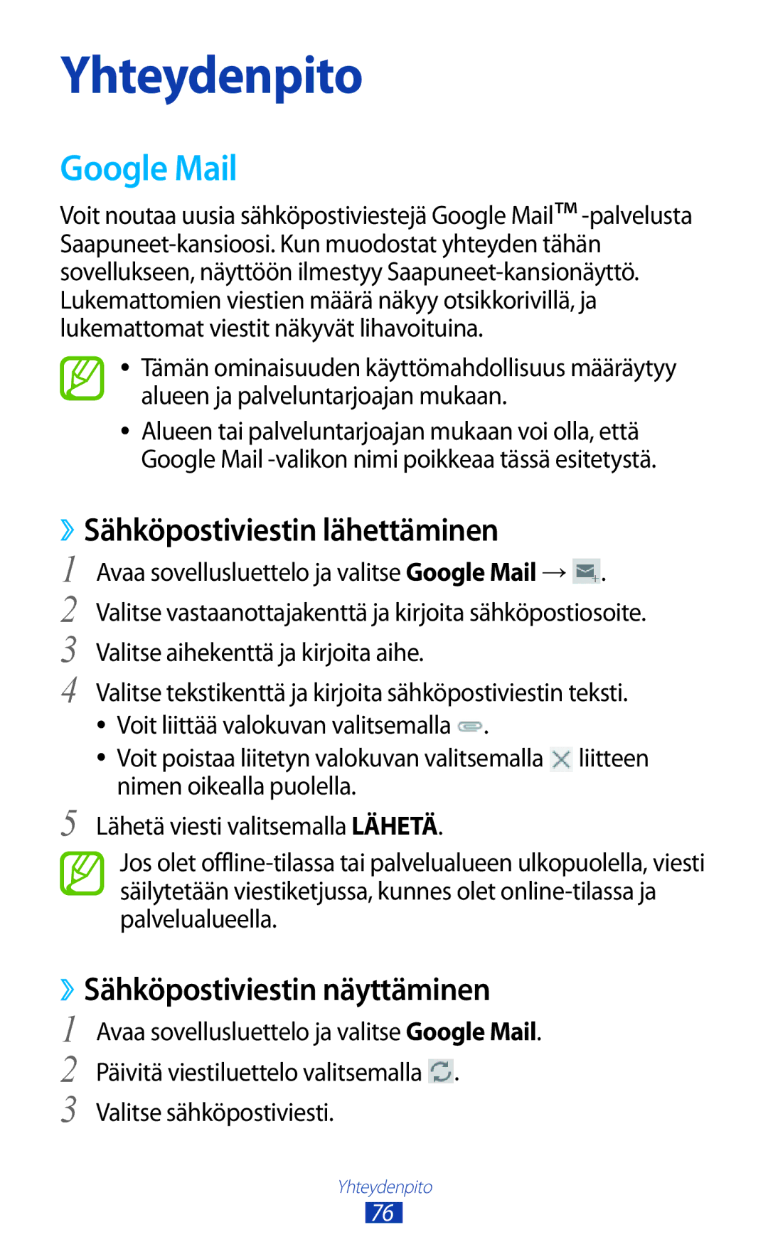 Samsung GT-N8010ZWXNEE, GT-N8010ZWANEE manual Google Mail, ››Sähköpostiviestin lähettäminen, ››Sähköpostiviestin näyttäminen 