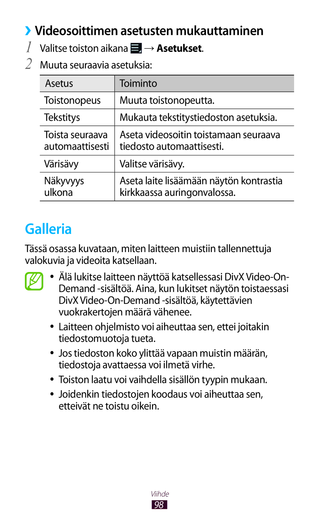 Samsung GT-N8010GRANEE manual Galleria, ››Videosoittimen asetusten mukauttaminen, Ulkona Kirkkaassa auringonvalossa 