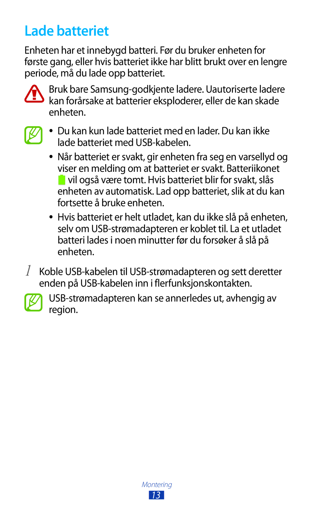 Samsung GT-N8010GRANEE, GT-N8010ZWANEE manual Lade batteriet, USB-strømadapteren kan se annerledes ut, avhengig av region 