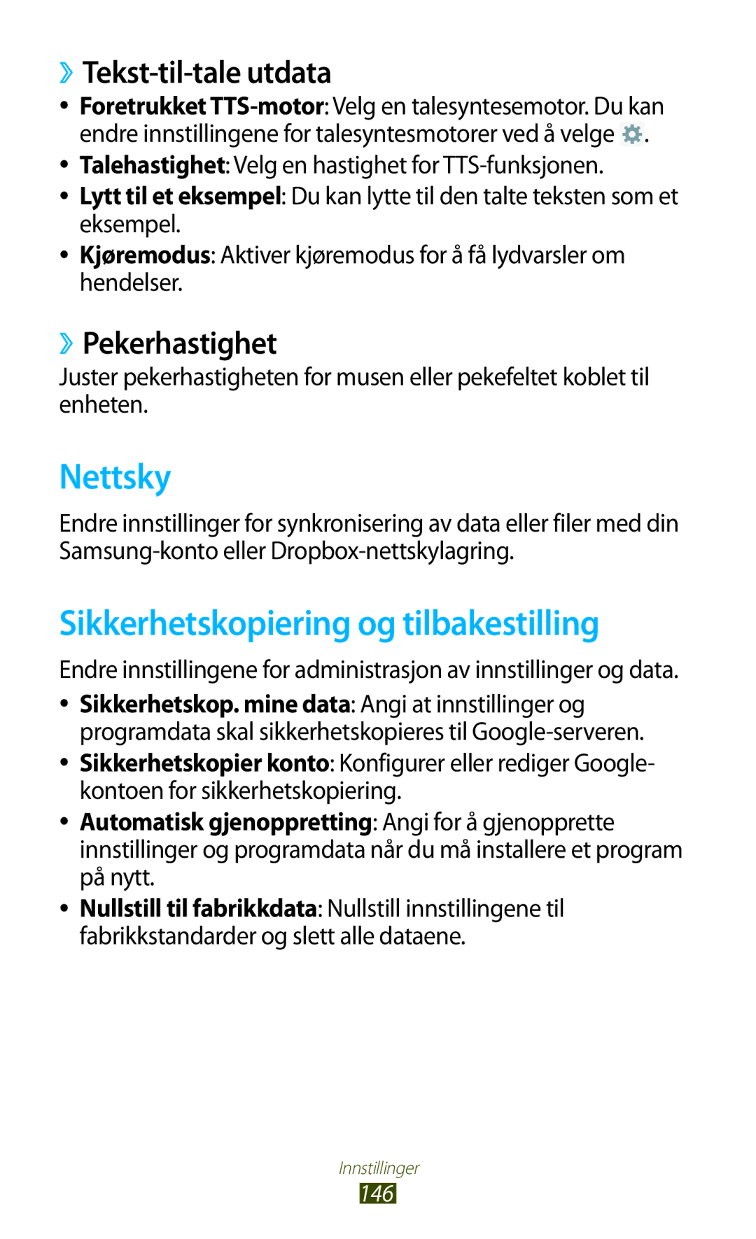 Samsung GT-N8010ZWXNEE manual Nettsky, Sikkerhetskopiering og tilbakestilling, ››Tekst-til-tale utdata, ››Pekerhastighet 