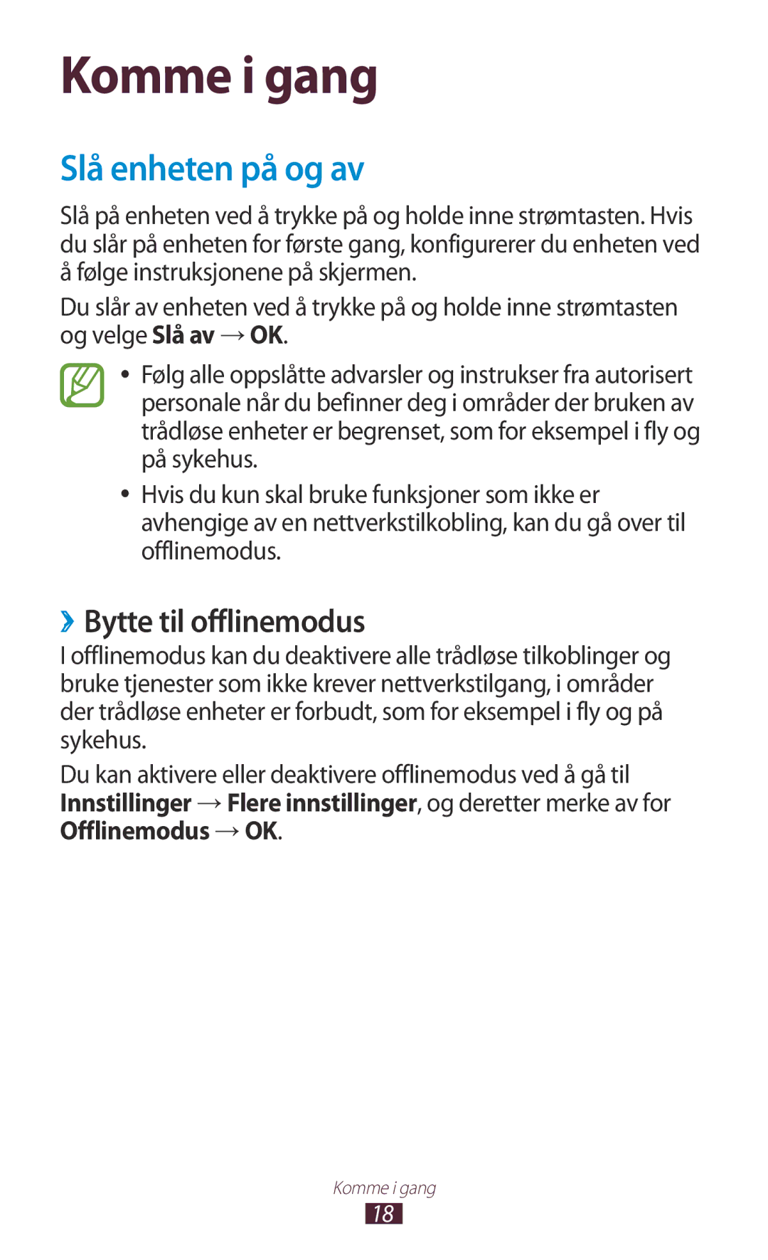 Samsung GT-N8010GRANEE, GT-N8010ZWANEE, GT-N8010ZWXNEE, GT-N8010EAXNEE manual Slå enheten på og av, ››Bytte til offlinemodus 