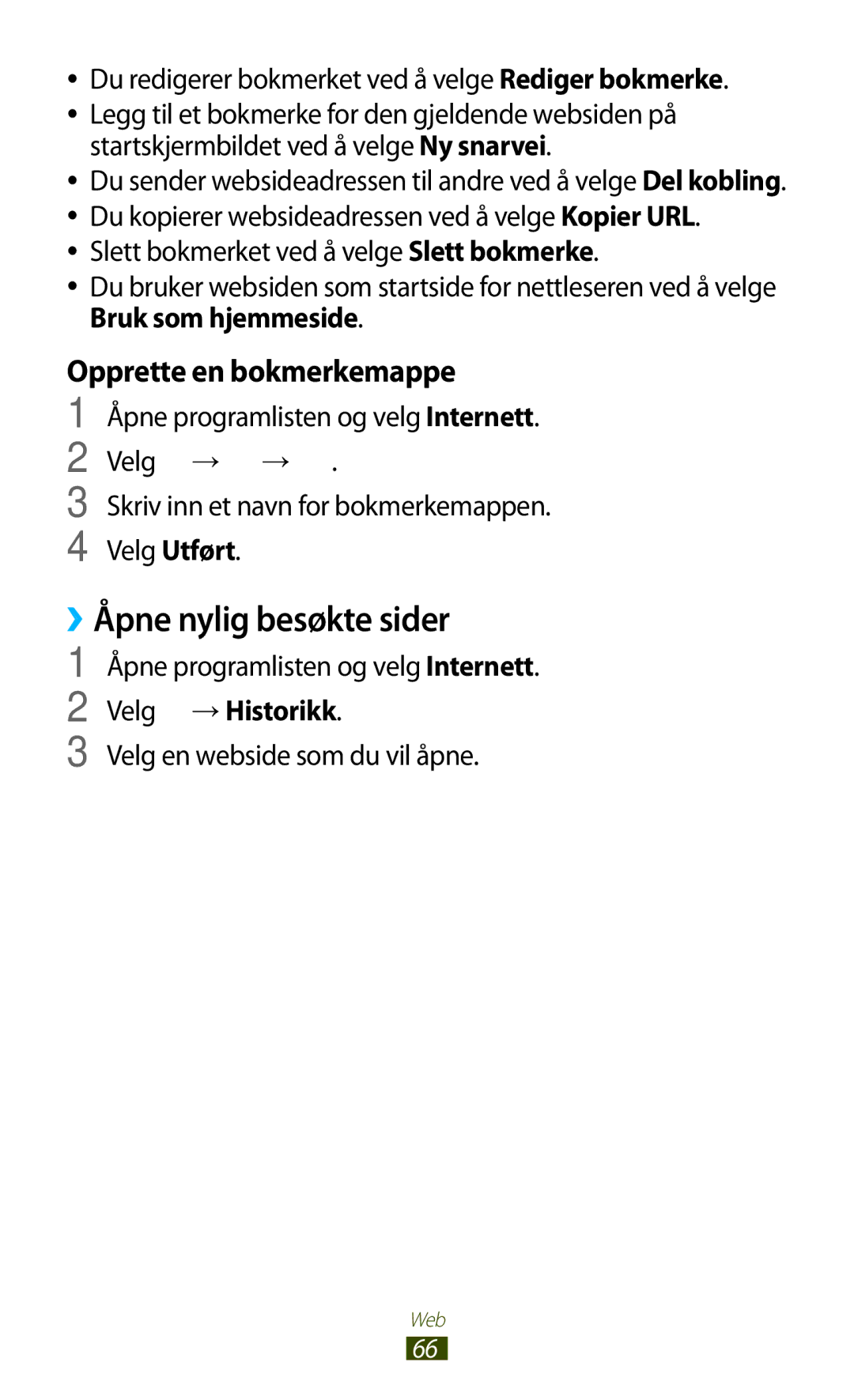 Samsung GT-N8010ZWXNEE, GT-N8010ZWANEE manual ››Åpne nylig besøkte sider, Opprette en bokmerkemappe, Velg →Historikk 