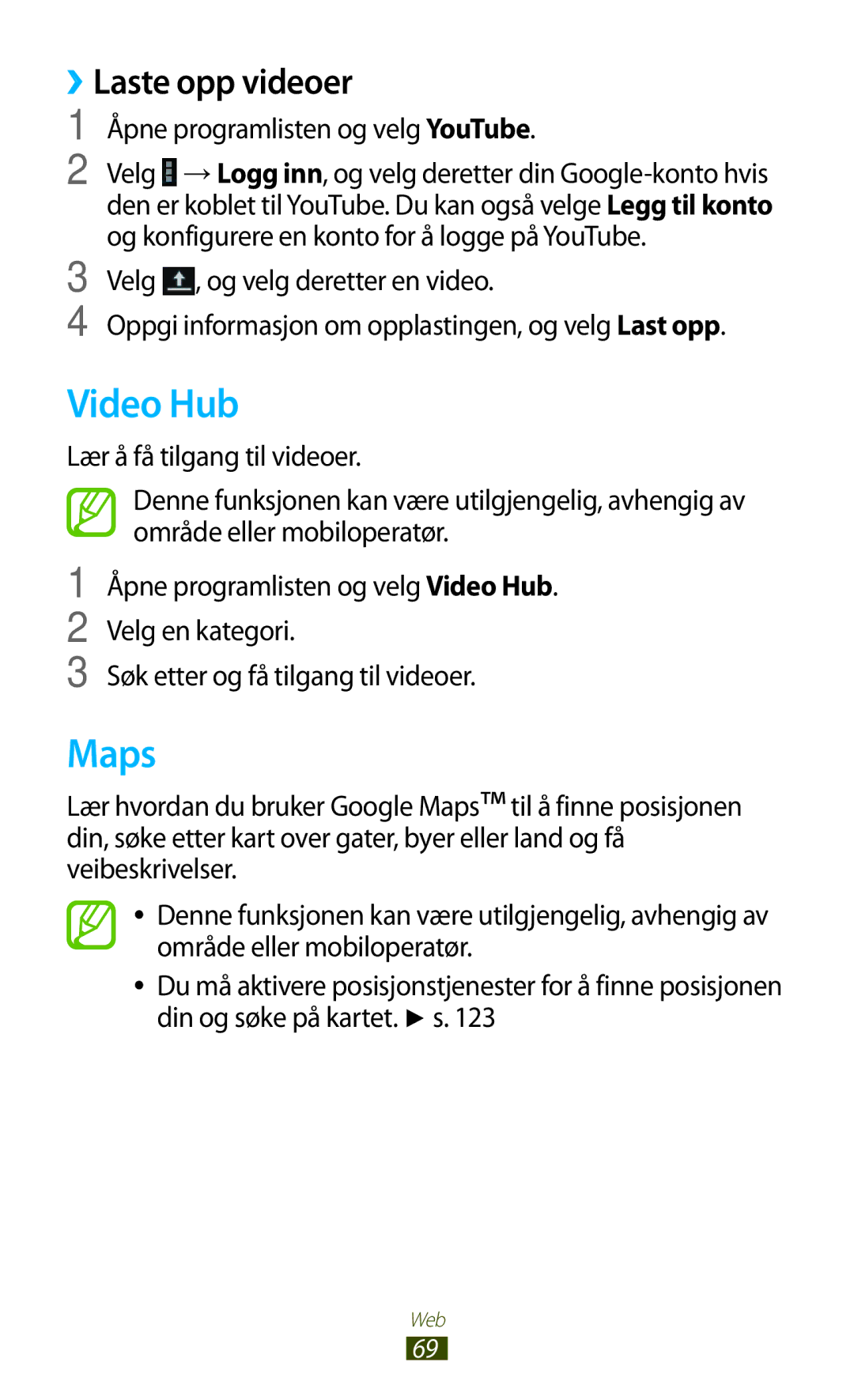 Samsung GT-N8010EAANEE, GT-N8010ZWANEE manual Video Hub, Maps, ››Laste opp videoer, Åpne programlisten og velg YouTube 