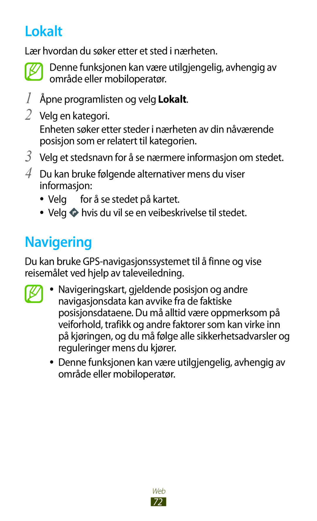 Samsung GT-N8010EAXNEE, GT-N8010ZWANEE, GT-N8010ZWXNEE, GT-N8010GRANEE, GT-N8010EAANEE manual Lokalt, Navigering 