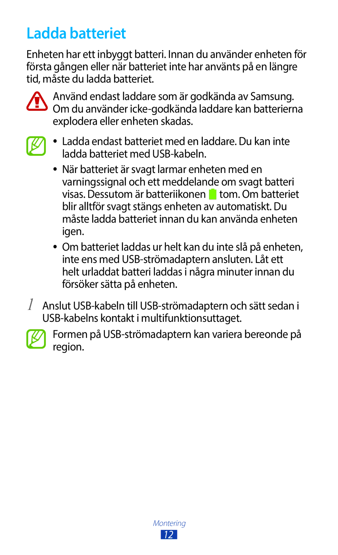 Samsung GT-N8010EAXNEE, GT-N8010ZWANEE, GT-N8010ZWXNEE, GT-N8010GRANEE, GT-N8010EAANEE manual Ladda batteriet 