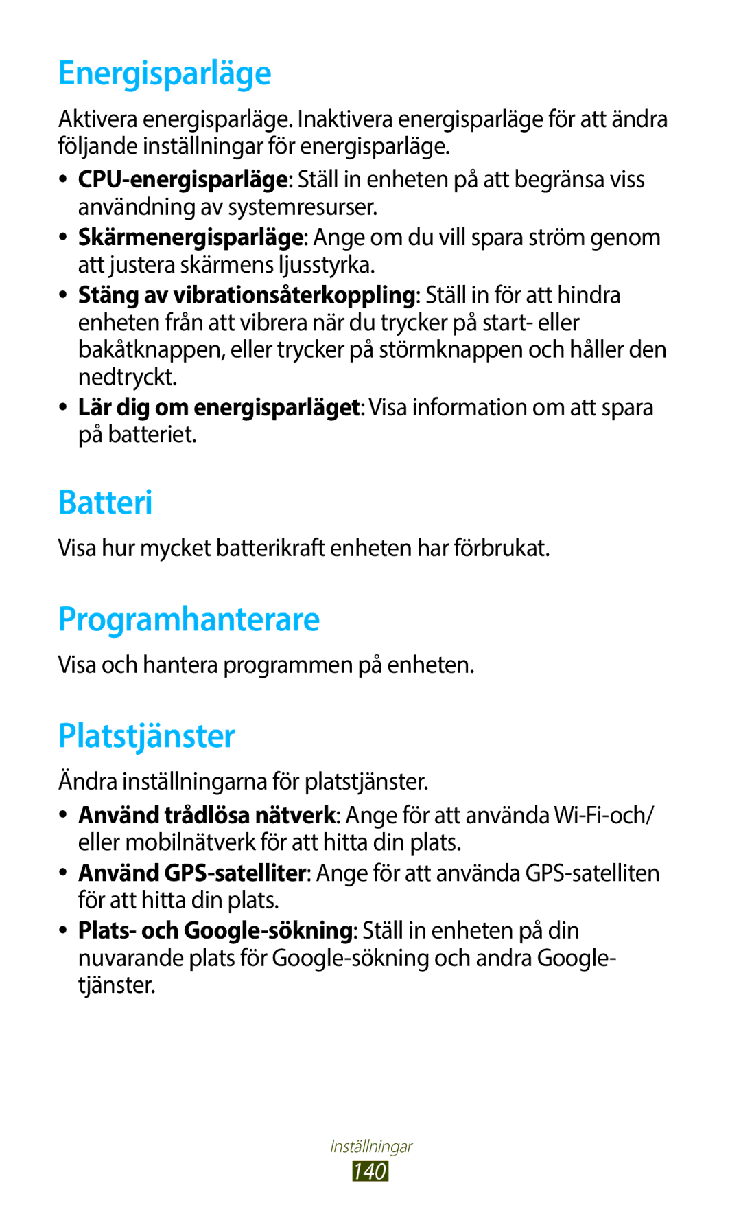 Samsung GT-N8010ZWANEE, GT-N8010ZWXNEE, GT-N8010EAXNEE manual Energisparläge, Batteri, Programhanterare, Platstjänster 