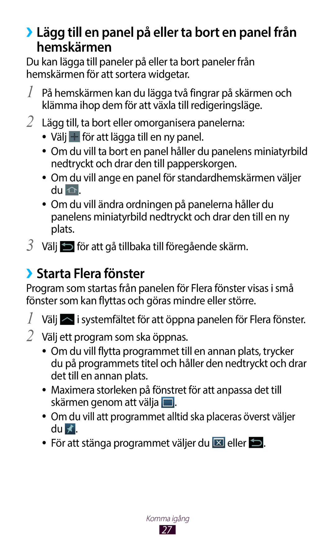 Samsung GT-N8010EAXNEE, GT-N8010ZWANEE, GT-N8010ZWXNEE, GT-N8010GRANEE, GT-N8010EAANEE manual ››Starta Flera fönster 