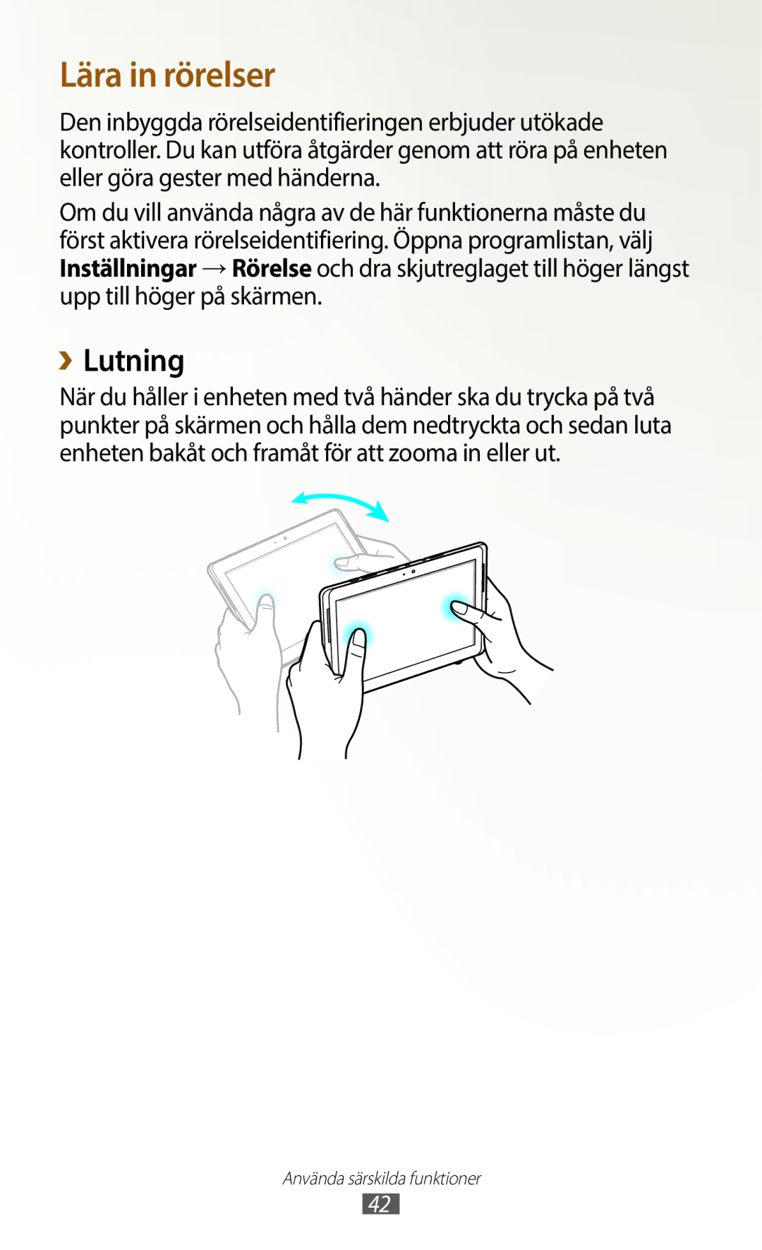 Samsung GT-N8010EAXNEE, GT-N8010ZWANEE, GT-N8010ZWXNEE, GT-N8010GRANEE, GT-N8010EAANEE manual Lära in rörelser, ››Lutning 