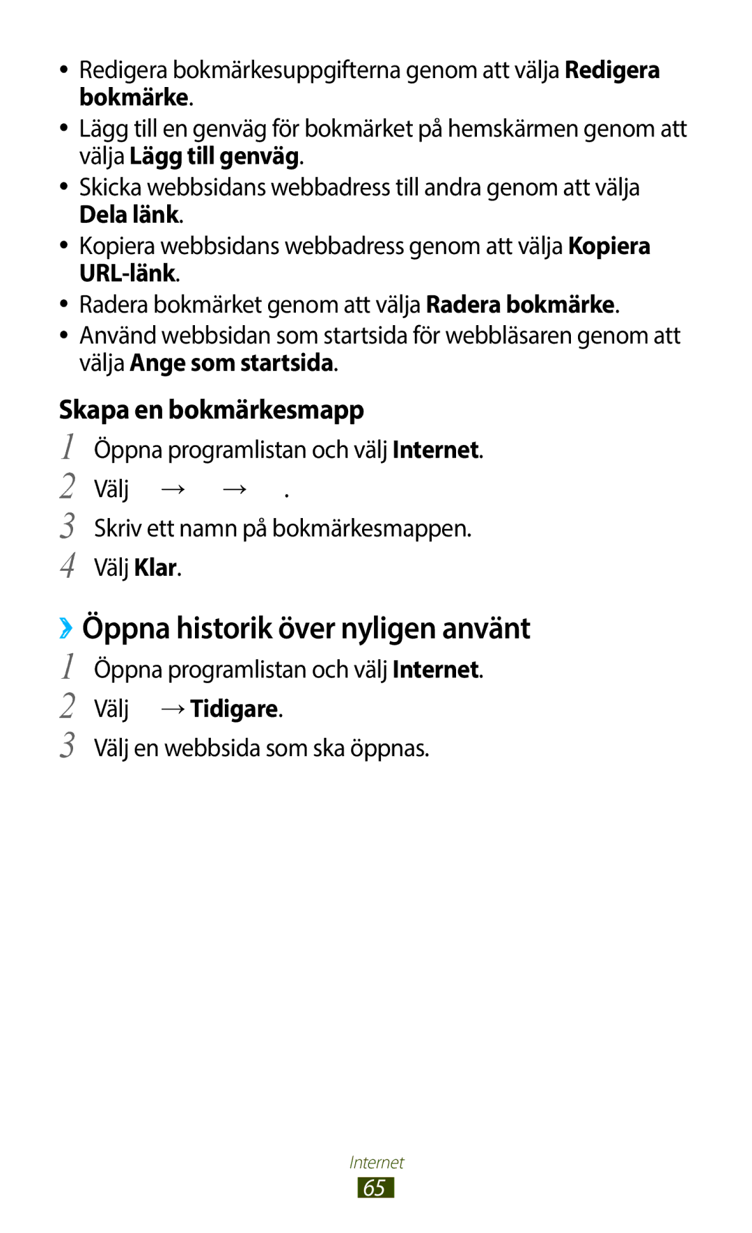 Samsung GT-N8010ZWANEE, GT-N8010ZWXNEE, GT-N8010EAXNEE manual ››Öppna historik över nyligen använt, Skapa en bokmärkesmapp 