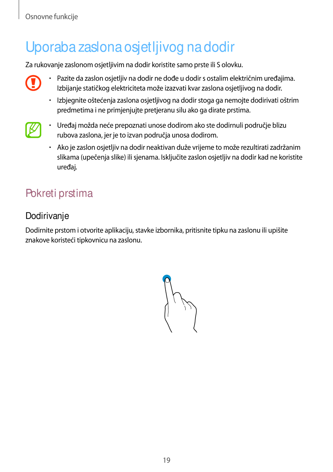 Samsung GT-N8010EAASMO, GT-N8010ZWATRA, GT-N8010GRATRA Uporaba zaslona osjetljivog na dodir, Pokreti prstima, Dodirivanje 