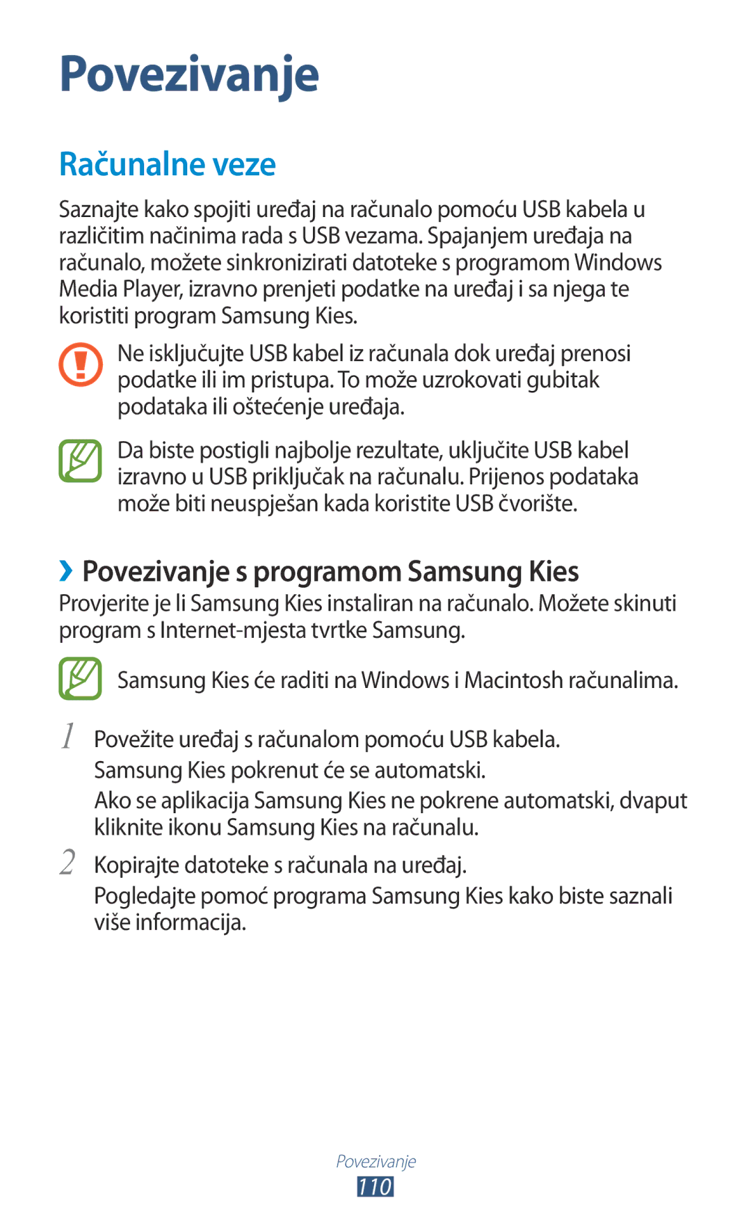 Samsung GT-N8010ZWATRA, GT-N8010GRATRA, GT-N8010EAATRA manual Računalne veze, ››Povezivanje s programom Samsung Kies 