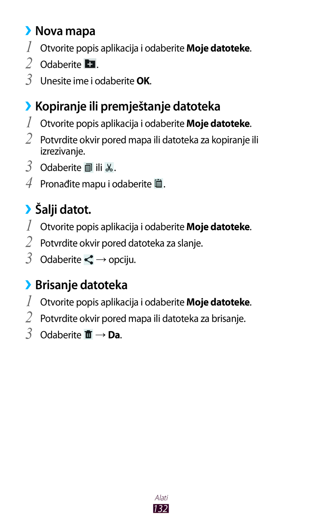 Samsung GT-N8010EAATRA manual ››Nova mapa, ››Kopiranje ili premještanje datoteka, ››Šalji datot, ››Brisanje datoteka 