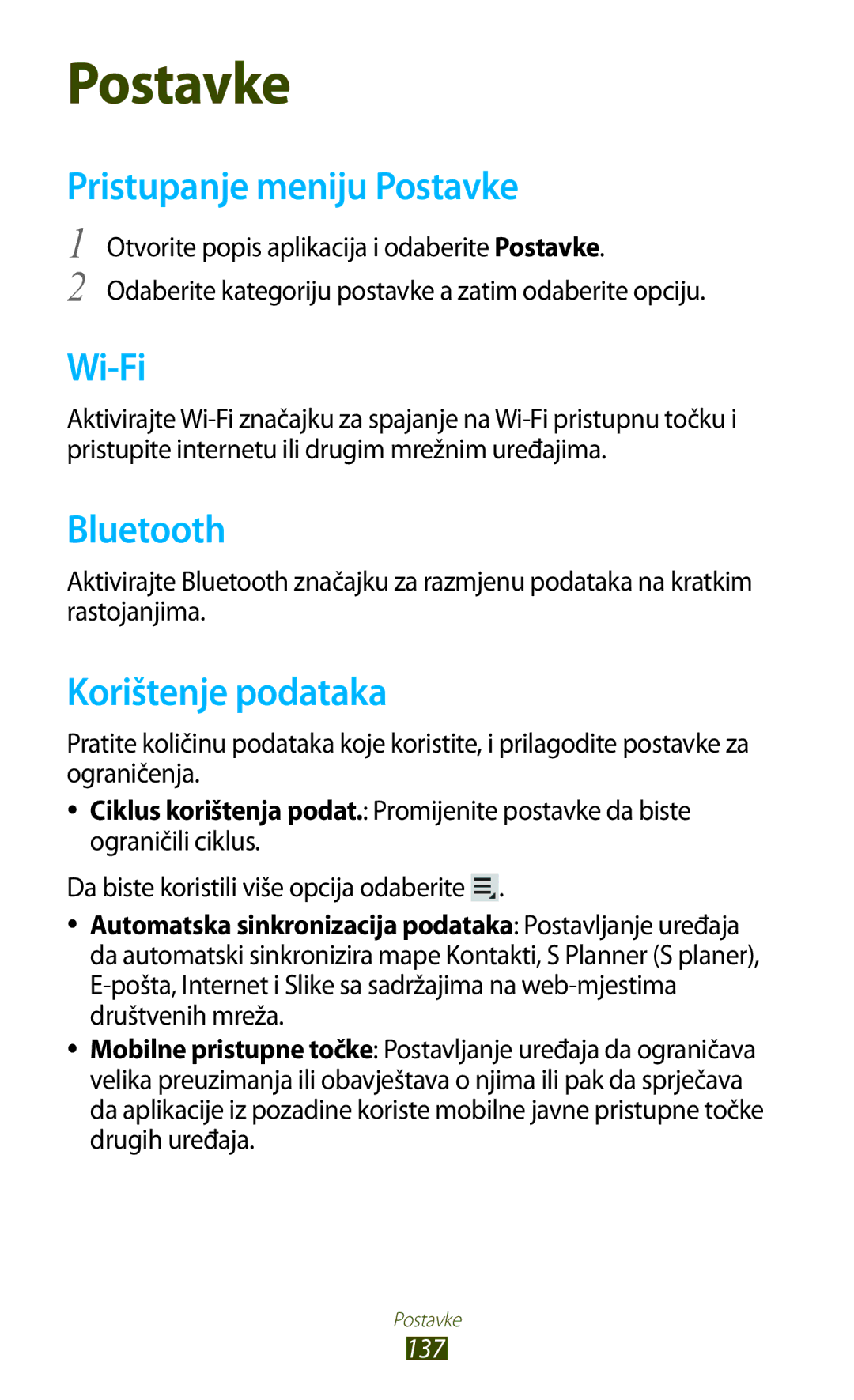 Samsung GT-N8010EAATRA manual Pristupanje meniju Postavke, Korištenje podataka, Da biste koristili više opcija odaberite 