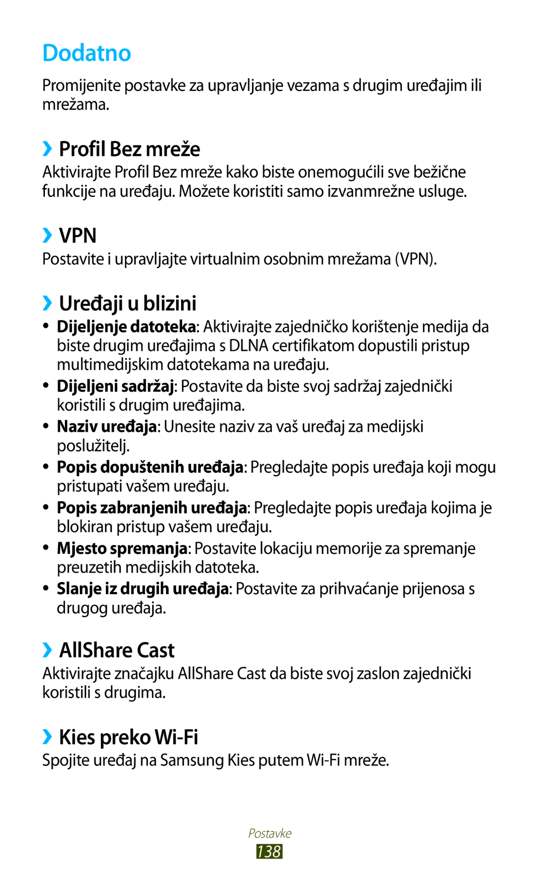 Samsung GT-N8010ZWASMO manual Dodatno, ››Profil Bez mreže, ››Uređaji u blizini, ››AllShare Cast, ››Kies preko Wi-Fi 