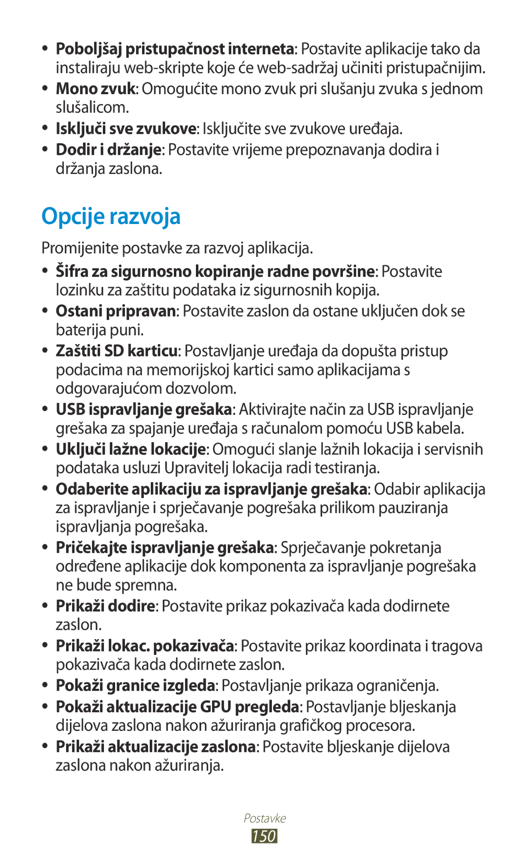 Samsung GT-N8010ZWATRA, GT-N8010GRATRA, GT-N8010EAATRA manual Opcije razvoja, Promijenite postavke za razvoj aplikacija 