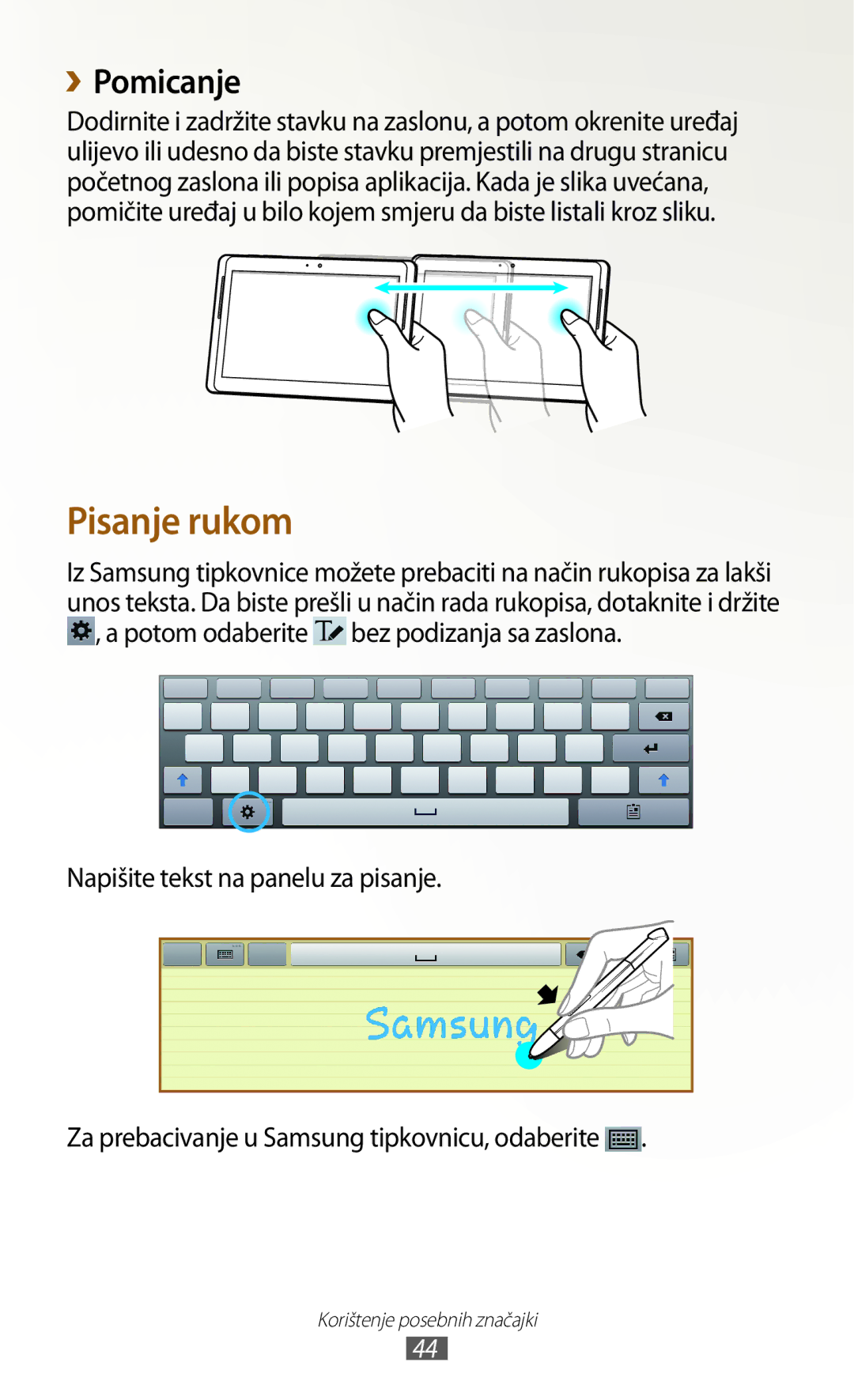 Samsung GT-N8010EAASMO, GT-N8010ZWATRA, GT-N8010GRATRA, GT-N8010EAATRA, GT-N8010ZWASMO manual Pisanje rukom, ››Pomicanje 