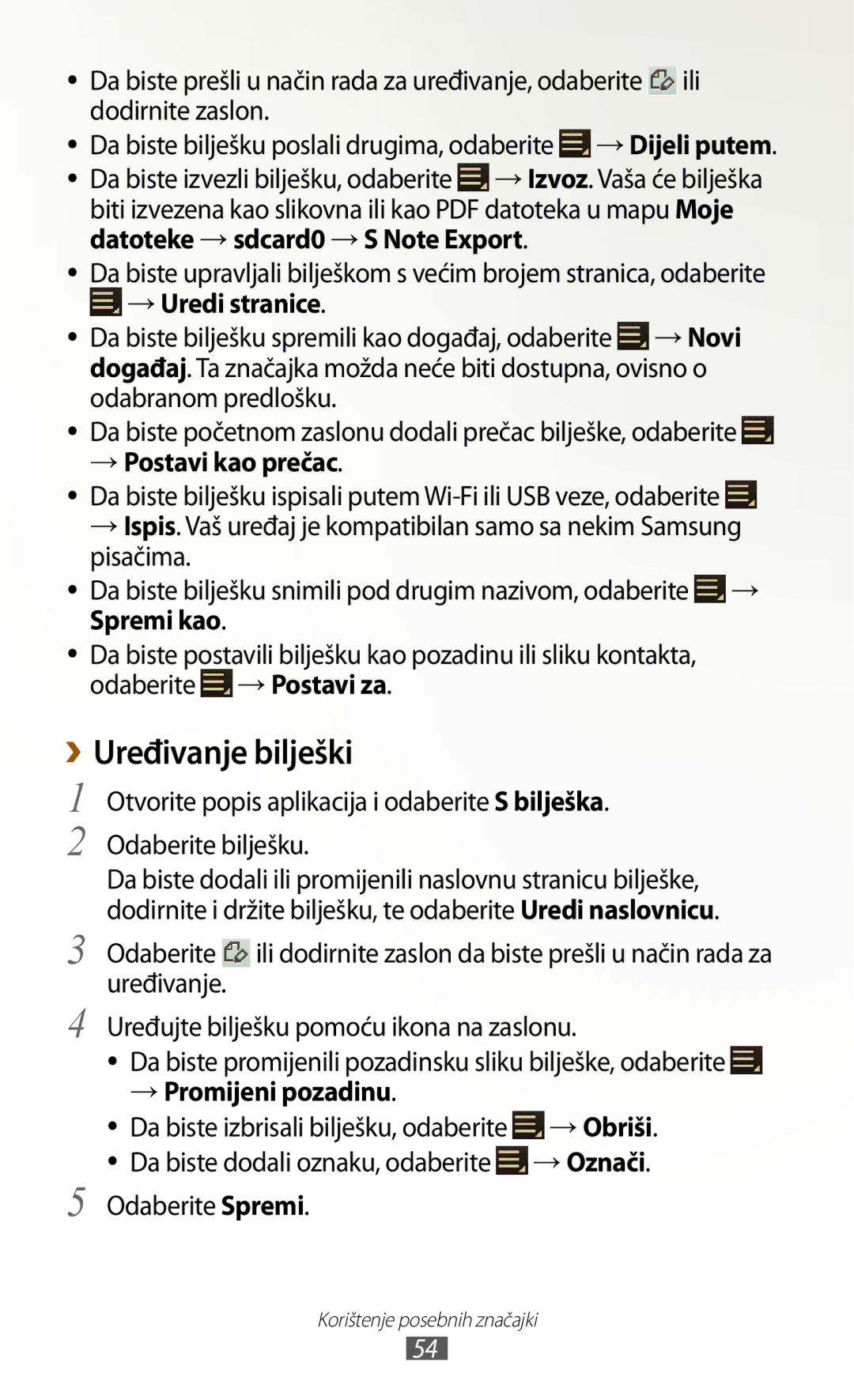 Samsung GT-N8010EAASMO, GT-N8010ZWATRA ››Uređivanje bilješki, → Postavi kao prečac, → Promijeni pozadinu, Odaberite Spremi 