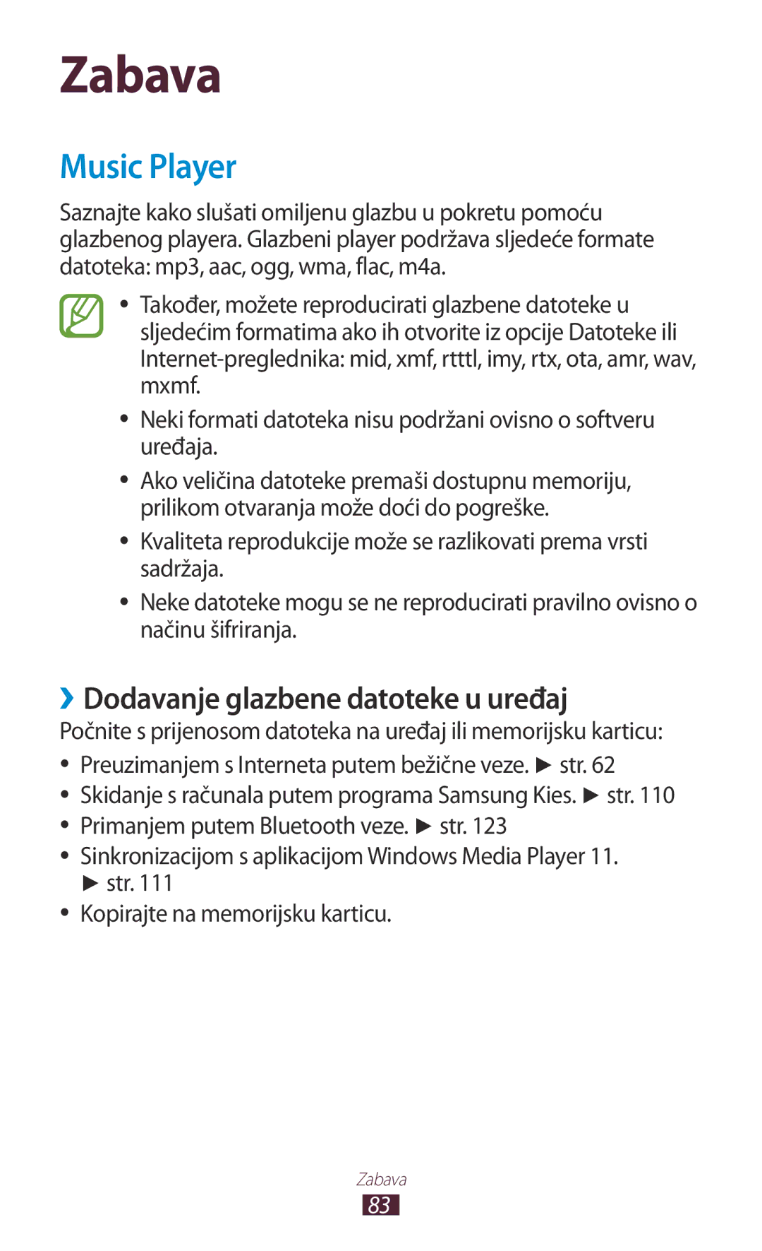 Samsung GT-N8010ZWASMO, GT-N8010ZWATRA, GT-N8010GRATRA, GT-N8010EAATRA Music Player, ››Dodavanje glazbene datoteke u uređaj 