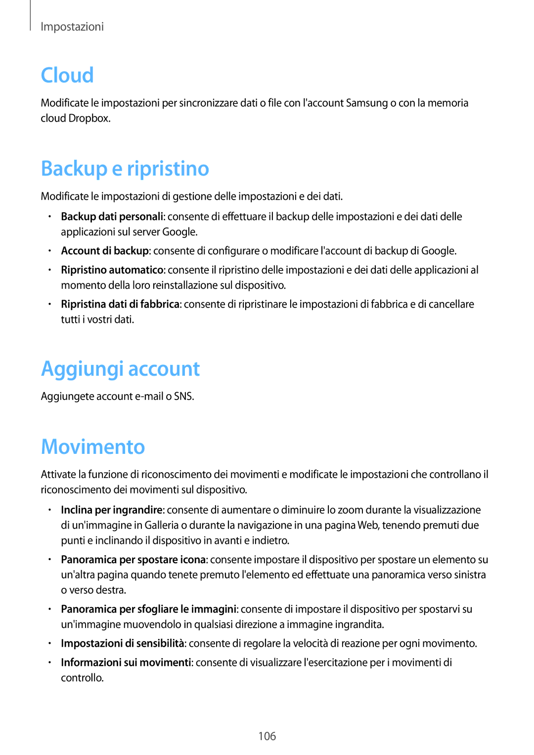 Samsung GT-N8010ZWXITV, GT-N8010ZWATUR, GT-N8010EAXITV, GT-N8010EAAITV manual Backup e ripristino, Aggiungi account, Movimento 