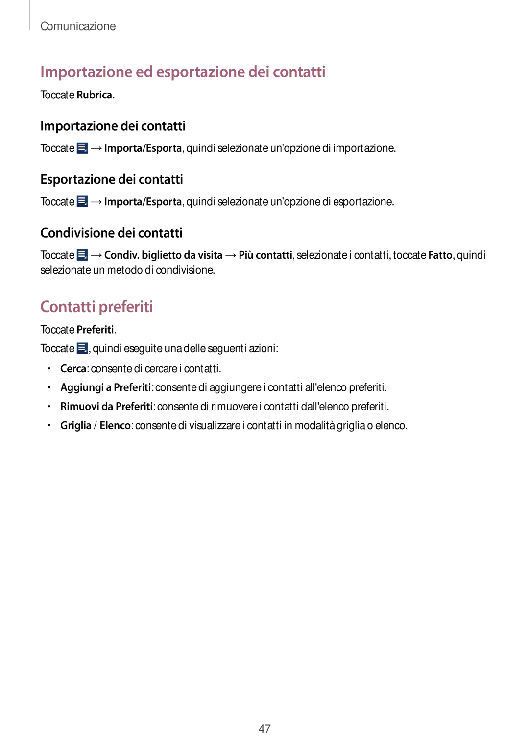 Samsung GT-N8010ZWAXEO manual Importazione ed esportazione dei contatti, Contatti preferiti, Importazione dei contatti 