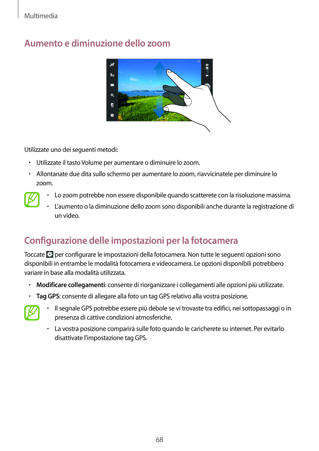 Samsung GT-N8010EAAITV manual Aumento e diminuzione dello zoom, Configurazione delle impostazioni per la fotocamera 