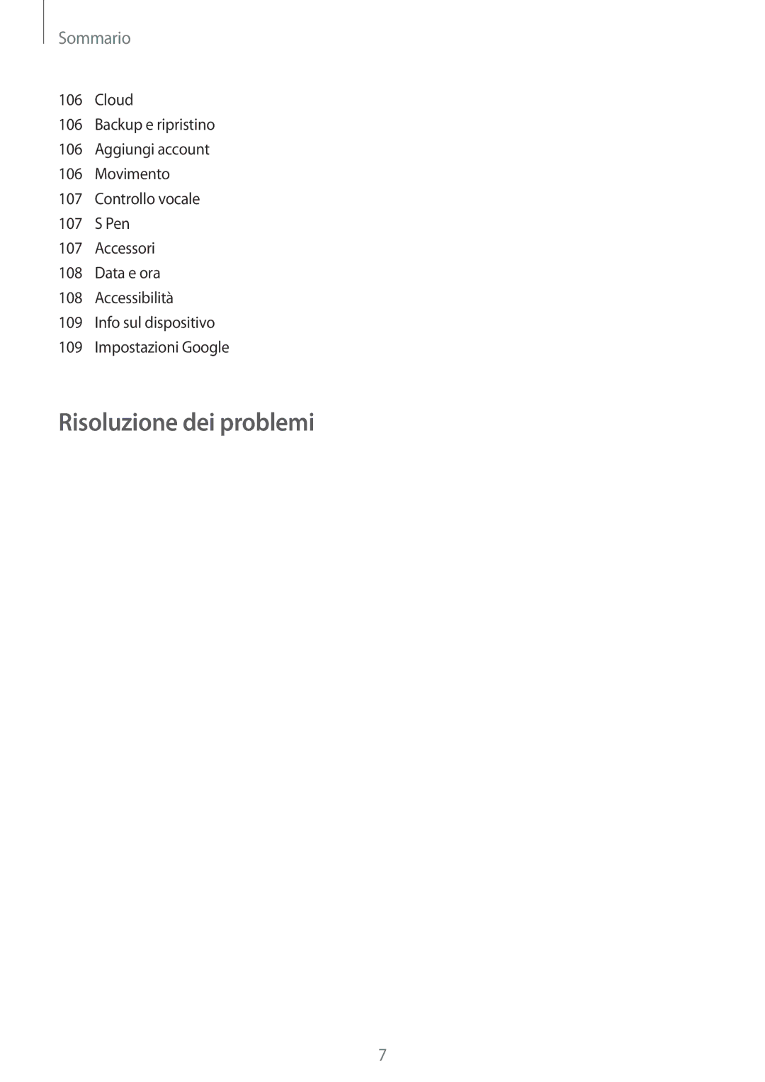 Samsung GT-N8010EAXITV, GT-N8010ZWATUR, GT-N8010EAAITV, GT-N8010ZWAITV, GT-N8010ZWXITV manual Risoluzione dei problemi 