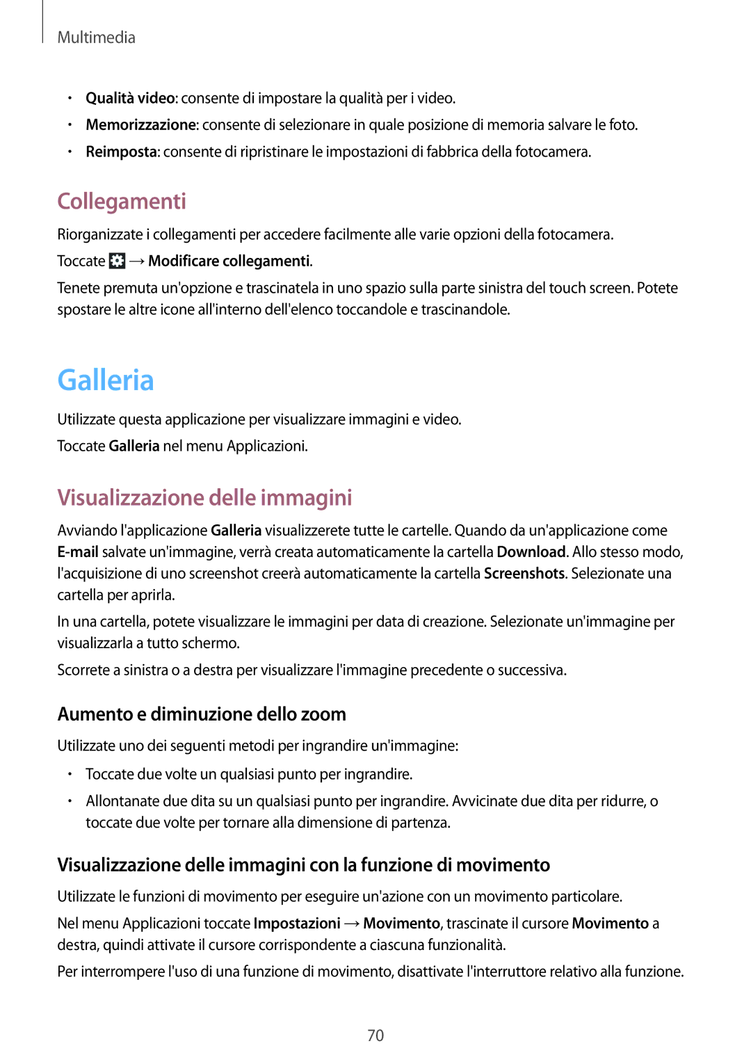 Samsung GT-N8010ZWXITV manual Galleria, Collegamenti, Visualizzazione delle immagini, Aumento e diminuzione dello zoom 