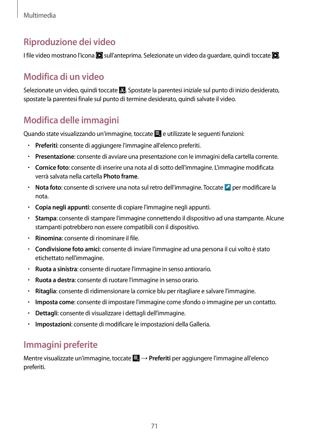 Samsung GT-N8010ZWAXEO manual Riproduzione dei video, Modifica di un video, Modifica delle immagini, Immagini preferite 