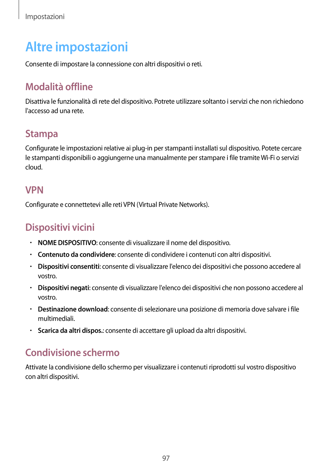 Samsung GT-N8010EAXITV manual Altre impostazioni, Modalità offline, Stampa, Dispositivi vicini, Condivisione schermo 