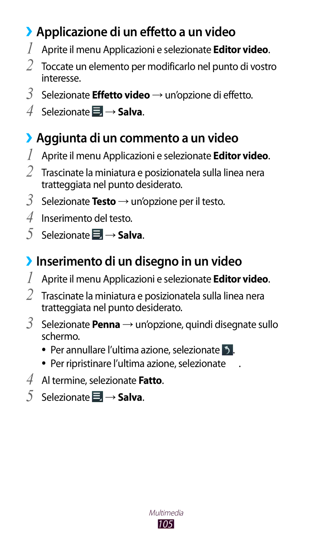 Samsung GT-N8010ZWAITV, GT-N8010ZWATUR manual ››Applicazione di un effetto a un video, ››Aggiunta di un commento a un video 