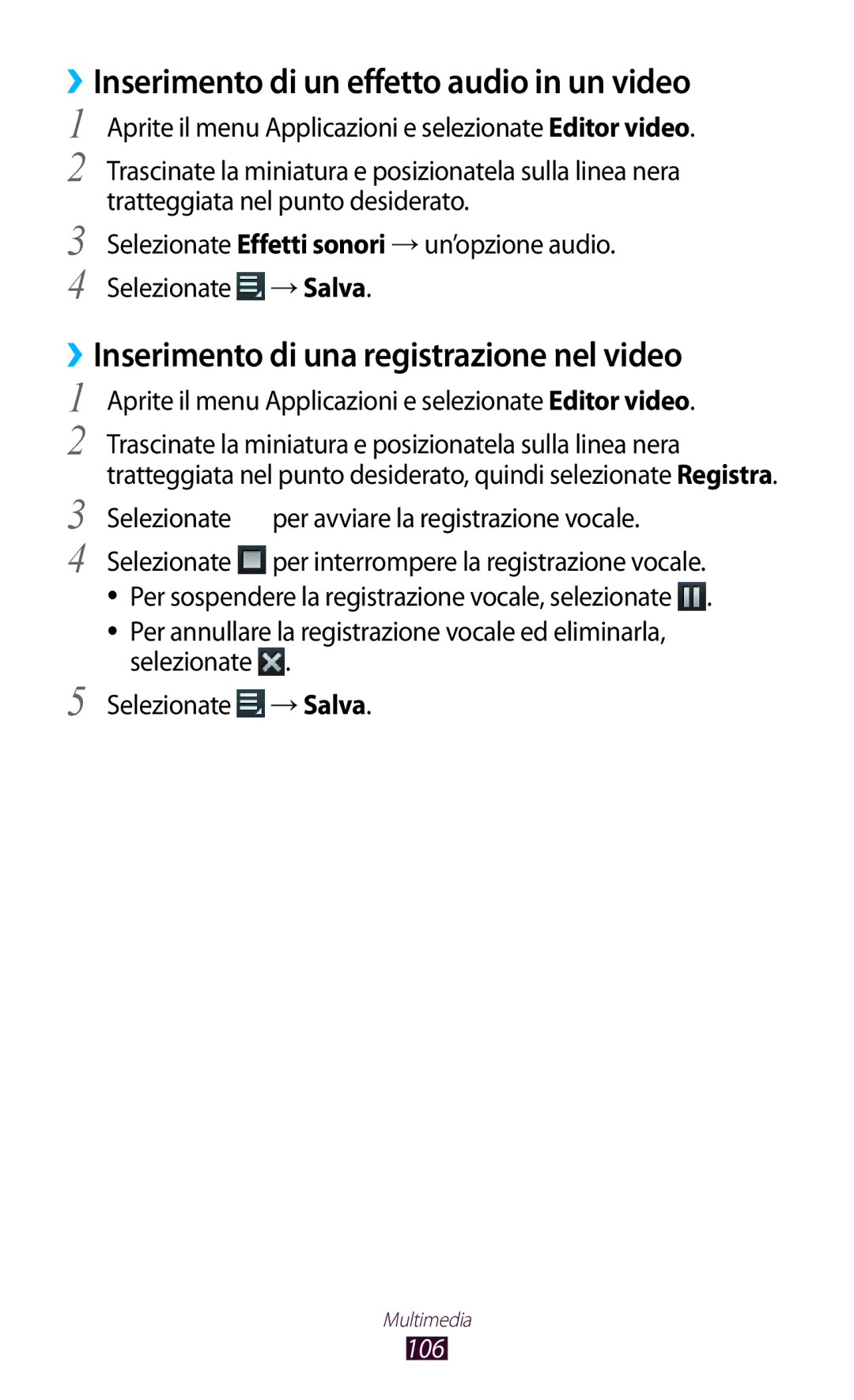 Samsung GT-N8010ZWXITV manual ››Inserimento di un effetto audio in un video, ››Inserimento di una registrazione nel video 