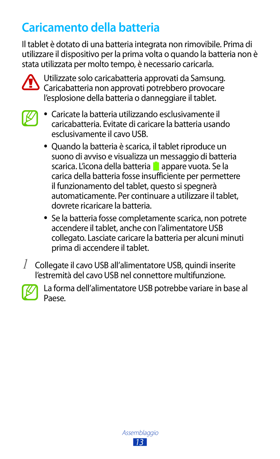 Samsung GT-N8010EAXITV, GT-N8010ZWATUR, GT-N8010EAAITV, GT-N8010ZWAITV, GT-N8010ZWXITV manual Caricamento della batteria 